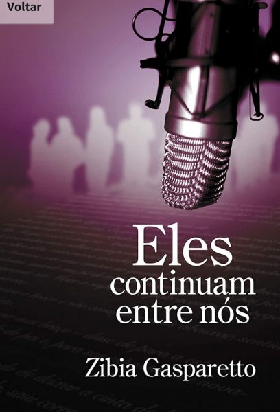 Eles continuam entre nós